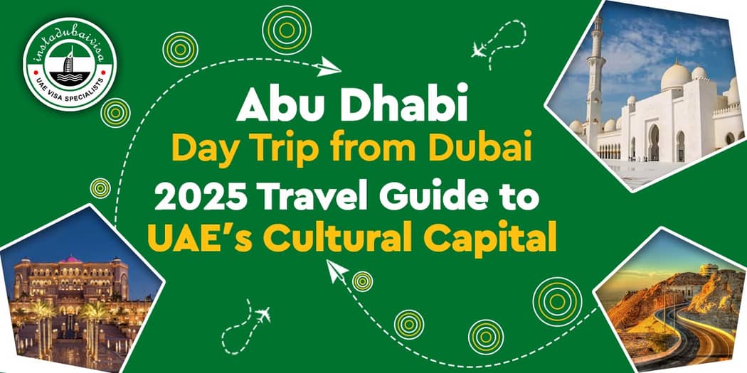 Abu Dhabi Day Trip from Dubai: Your Complete Guide to the UAE Capital